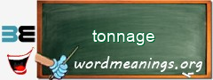 WordMeaning blackboard for tonnage